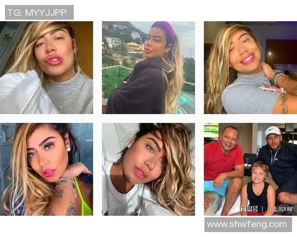 内马尔女友最新照片曝光引发热议她的美丽与魅力令人惊叹